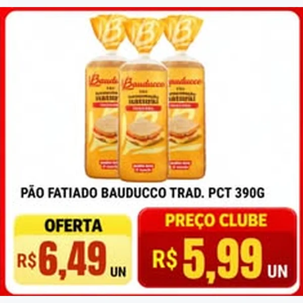 Recorte do encarte de Pão Fatiado Tradicional Bauducco 390 g